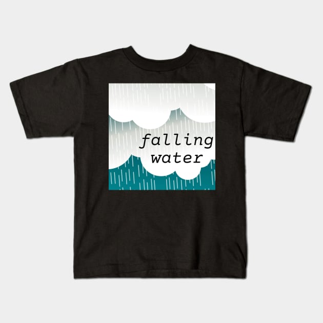 Falling Water Kids T-Shirt by Emma Lorraine Aspen